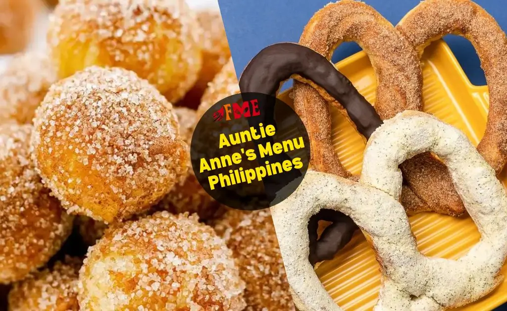 Auntie Anne’s Menu Philippines